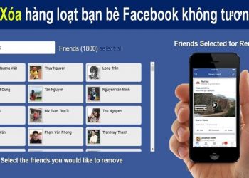 Hướng dẫn sử dụng phần mềm hủy kết bạn facebook trên Máy tính và Điện thoại