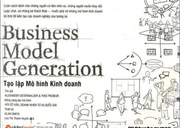 Business Model Generation Tao Lap Mo Hinh Kinh Doanh 1