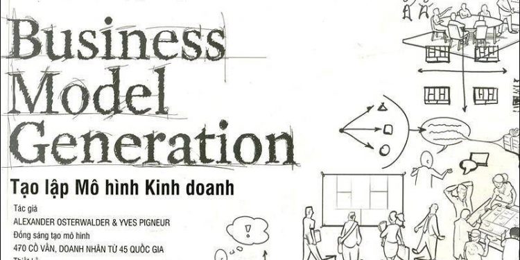 Business Model Generation Tao Lap Mo Hinh Kinh Doanh 1