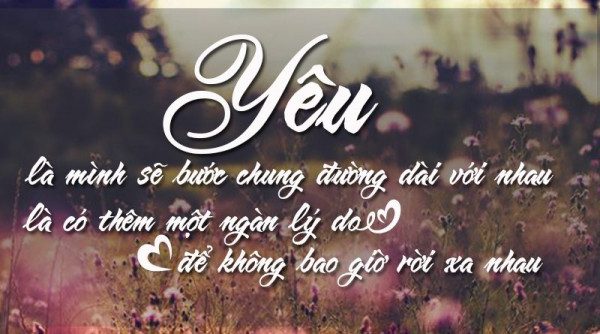 [Sưu tầm] 1000+ câu nói hay về tình yêu hạnh phúc viên mãn 1