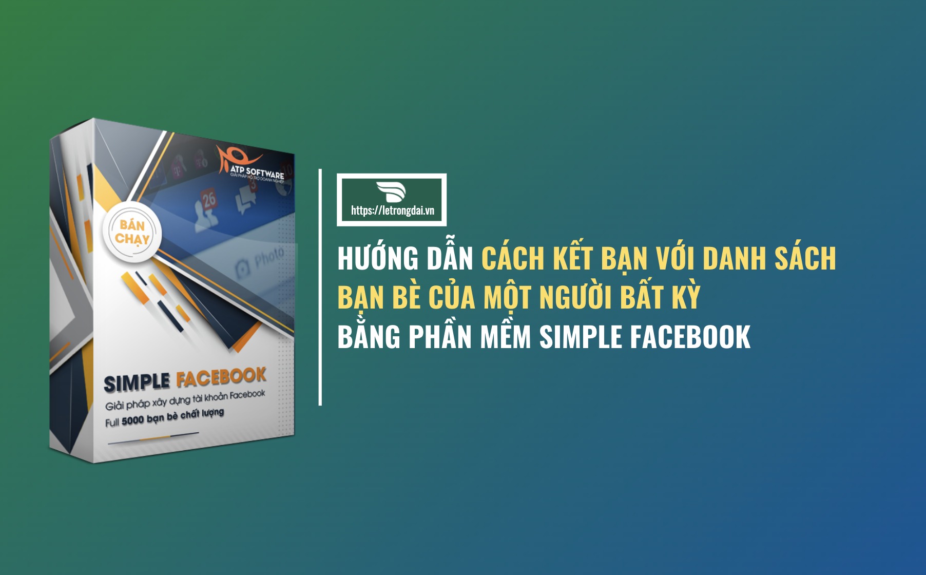 Hướng Dẫn Cách Kết Bạn Với Danh Sách Bạn Bè Của Một Người Bất Kỳ Bằng Phần Mềm Simple Facebook 1