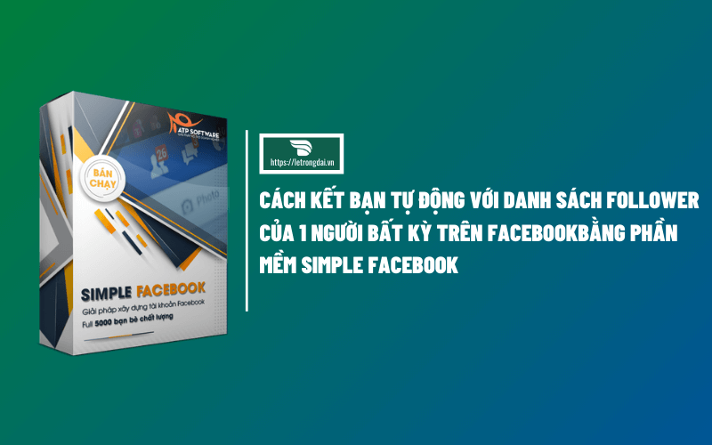 Cách Kết Bạn Tự Dộng Với Danh Sách Follower Của 1 Người Bất Kỳ Trên Facebook 1 2