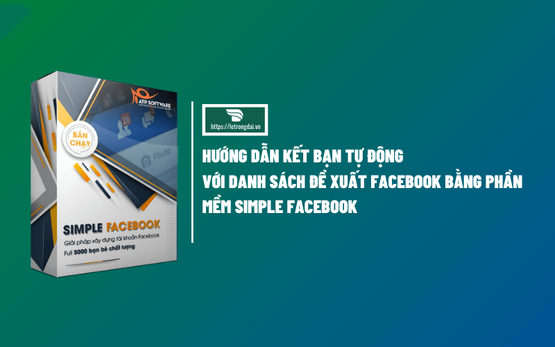 Hướng Dẫn Kết Bạn Tự Dộng Với Danh Sách Dề Xuất Facebook 1 2