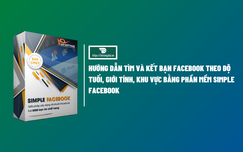 Hướng Dẫn Tìm Và Kết Bạn Facebook Theo Dộ Tuổi Giới Tính Khu Vực 1 1