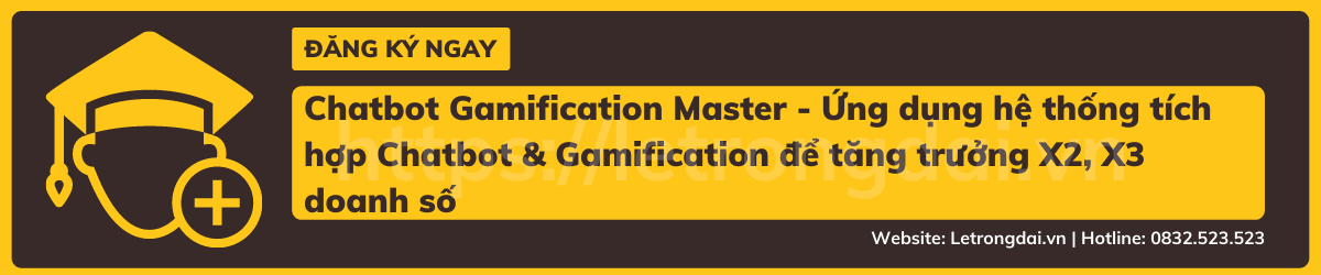 Chatbot Gamification Master Ứng Dụng Hệ Thống Tích Hợp Chatbot & Gamification để Tăng Trưởng X2, X3 Doanh Số