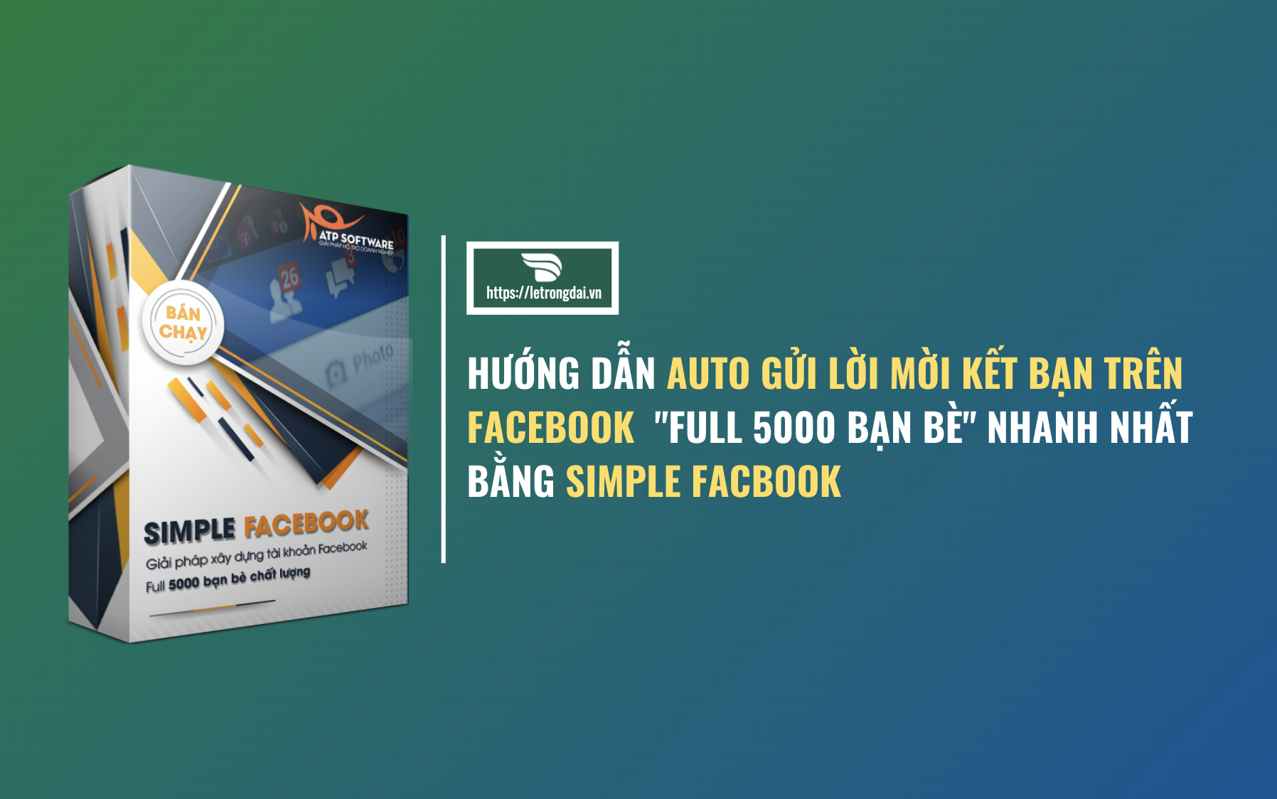 Hướng Dẫn Auto Kết Bạn Facebook Full 5000 Bạn Bè 2020