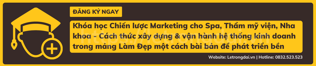 Khóa học Chiến lược Marketing cho Spa, Thẩm mỹ viện, Nha khoa - Cách thức xây dựng & vận hành hệ thống kinh doanh trong mảng Làm Đẹp một cách bài bản để phát triển bền vững.png