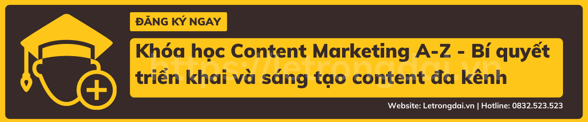 Khóa Học Content Marketing A Z Bí Quyết Triển Khai Và Sáng Tạo Content đa Kênh