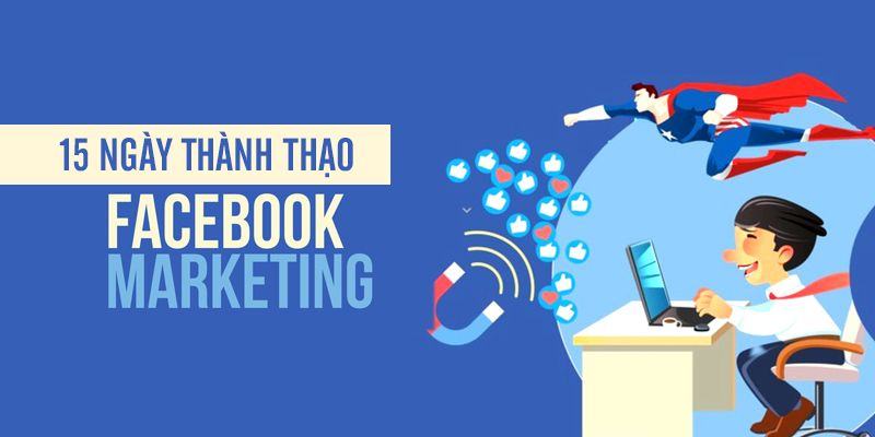 15 Ngay Thanh Thao Facebook Marketing 1