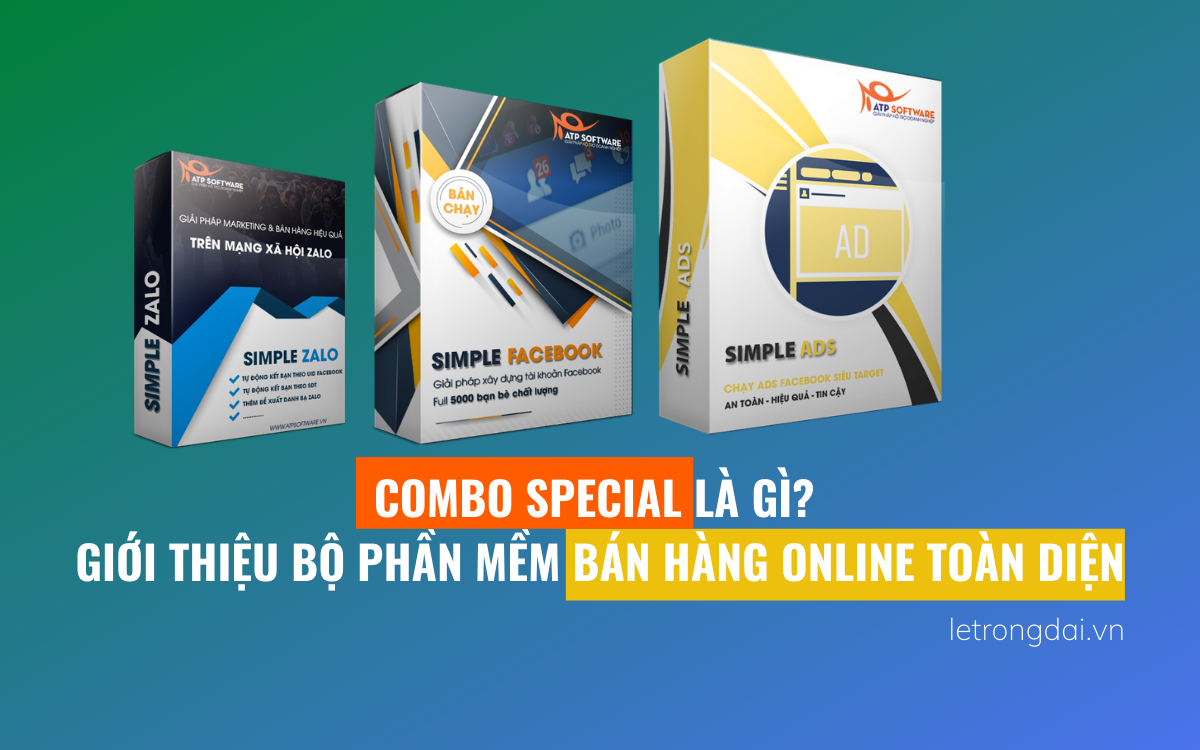 Combo Special Là Gì Giới Thiệu Bộ Phần Mềm Bán Hàng Online Toàn Diện