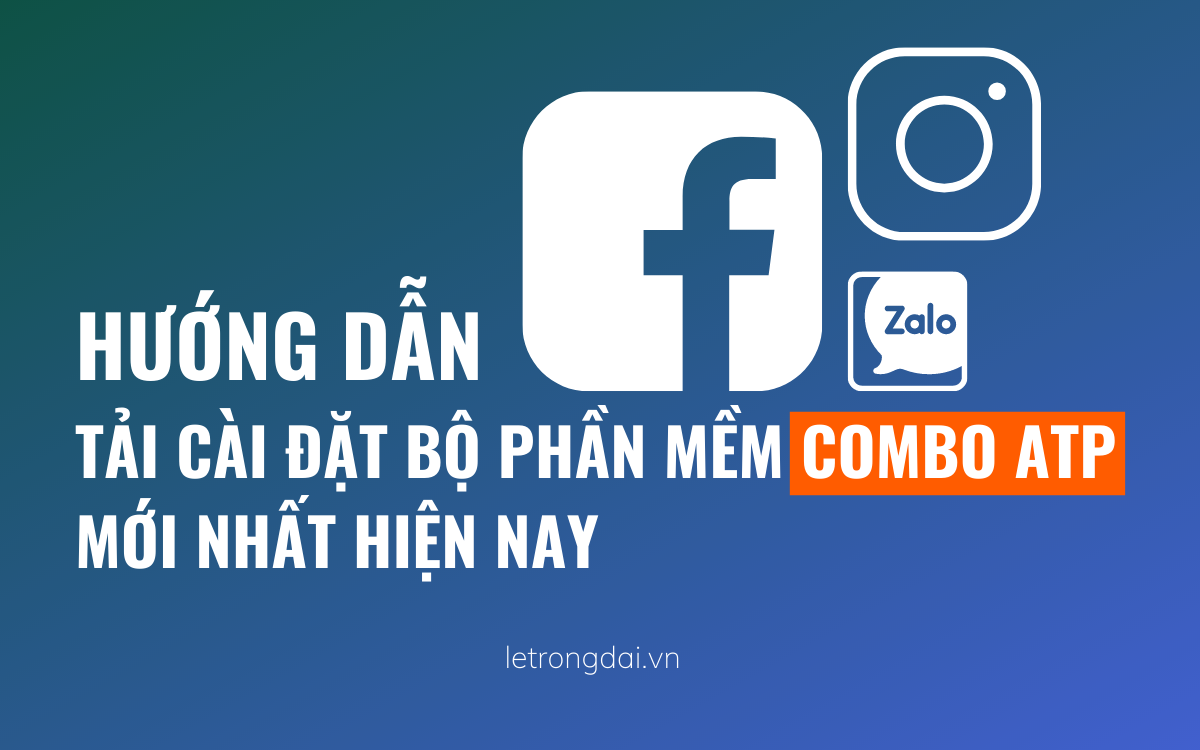 Huong Dẫn Tải Và Cài Dặt Combo Atp Mới Nhất