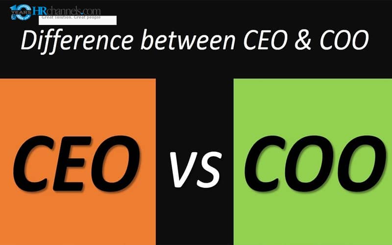 Sự khác nhau giữa CEO và COO