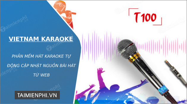 Phần mềm hát karaoke Vietnam Karaoke