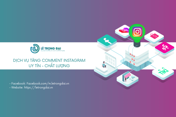 Dịch Vụ Tăng Comment Instagram Uy Tín Chất Lượng