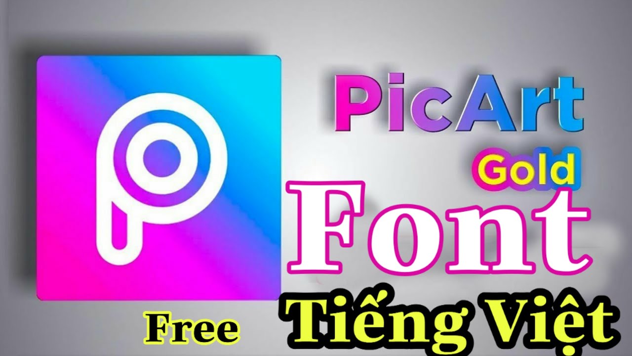 Tổng hợp - Tải Full bộ Font chữ Picsart, cách thêm font chữ cho PicsArt trên điện thoại máy tính 1