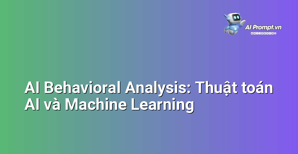 AI Behavioral Analysis là gì? Khám phá sức mạnh phân tích hành vi bằng Trí tuệ nhân tạo 4 Biểu đồ minh họa các thuật toán Machine Learning phổ biến được sử dụng trong phân tích hành vi