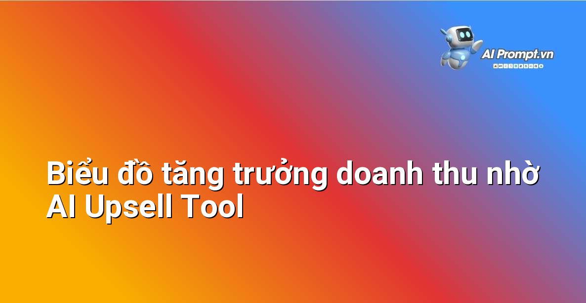 Đồ thị hiển thị sự gia tăng doanh thu theo thời gian sau khi triển khai công cụ bán hàng thêm bằng AI.