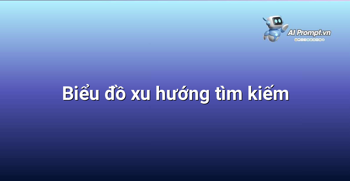 Biểu đồ minh họa xu hướng tìm kiếm dữ liệu