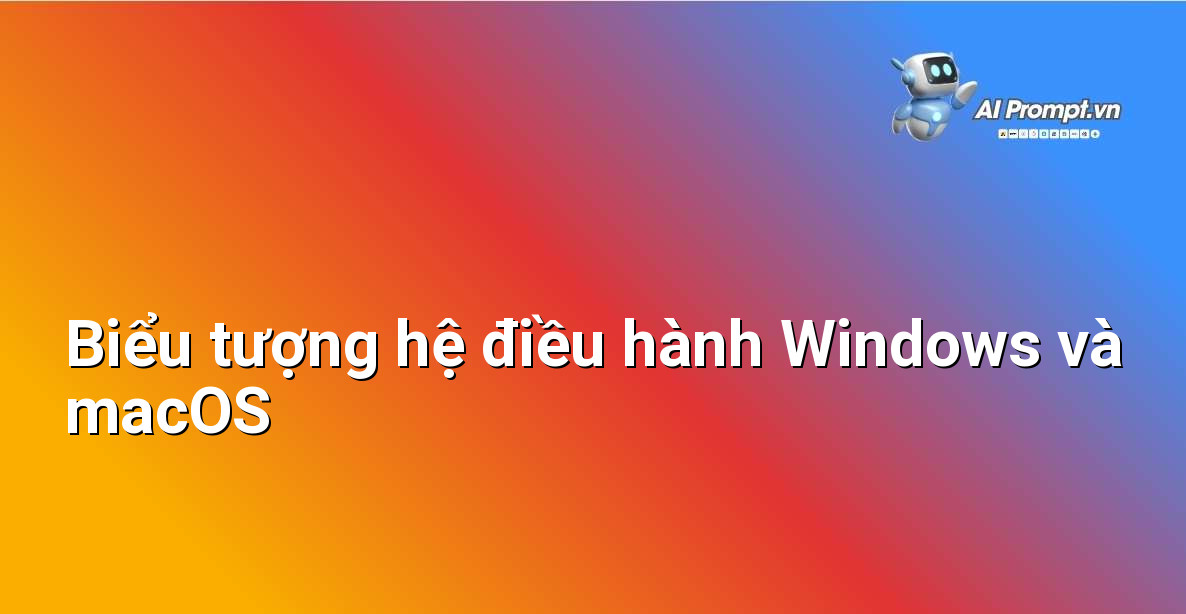 Hình ảnh minh họa biểu tượng hệ điều hành Windows và macOS cạnh nhau