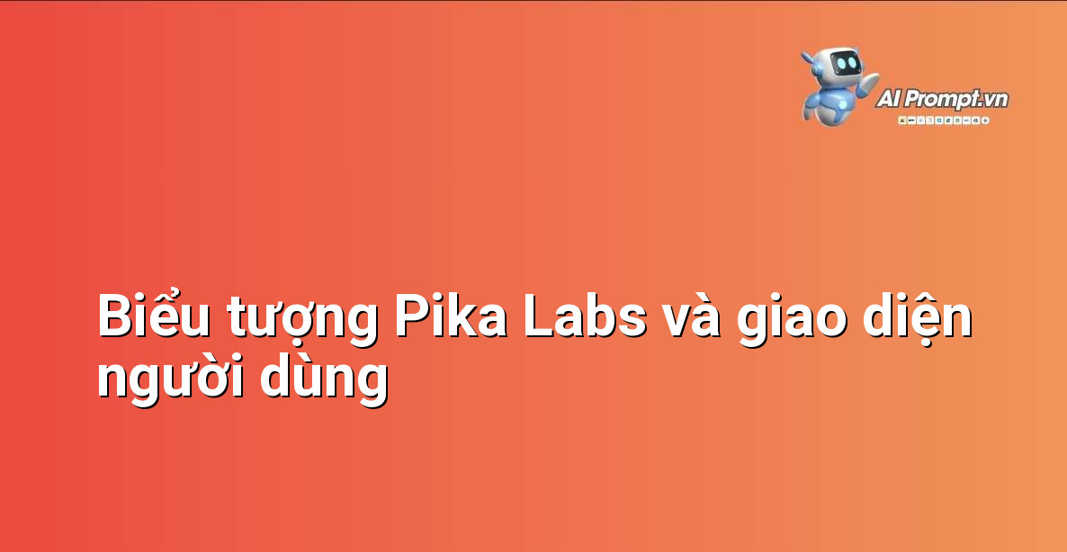 Logo Pika Labs và giao diện trực quan của nền tảng tạo video AI