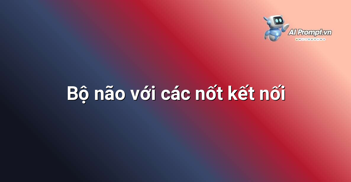 Làm Sao Để Trở Thành Prompt Engineer: Hướng Dẫn Chi Tiết Cho Người Mới Bắt Đầu 3 Hình ảnh minh họa bộ não phát sáng với các đường kết nối biểu thị các lĩnh vực kiến thức và tư duy