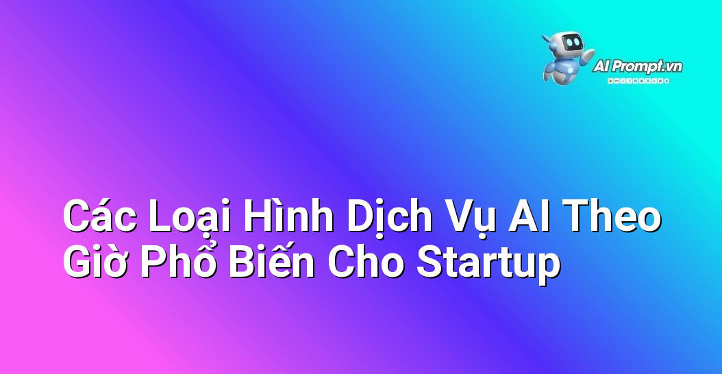 Dịch Vụ AI Theo Giờ Cho Startup: Giải Pháp Tối Ưu Chi Phí & Hiệu Quả 4 Minh họa các dịch vụ AI khác nhau mà startup có thể thuê theo giờ, như phát triển mô hình, phân tích dữ liệu, tư vấn chiến lược.