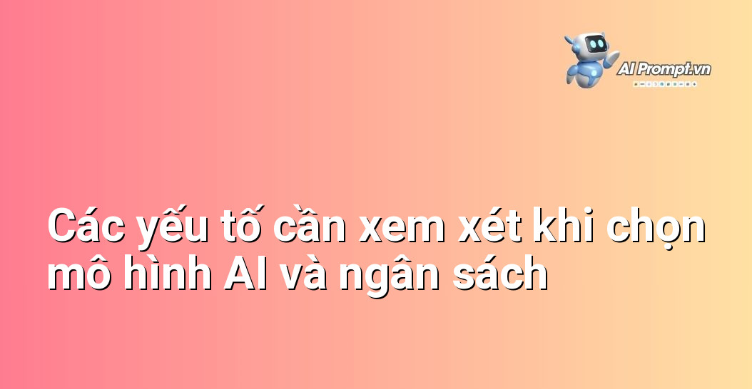 Tư vấn Chọn Mô Hình AI Phù Hợp Ngân Sách Cho Người Mới Bắt Đầu 5 Minh họa trực quan thể hiện sự cân bằng giữa các yếu tố như độ phức tạp bài toán, yêu cầu dữ liệu, khả năng tích hợp, nguồn nhân lực và chi phí, được xếp hạng hoặc so sánh trên hai trục.