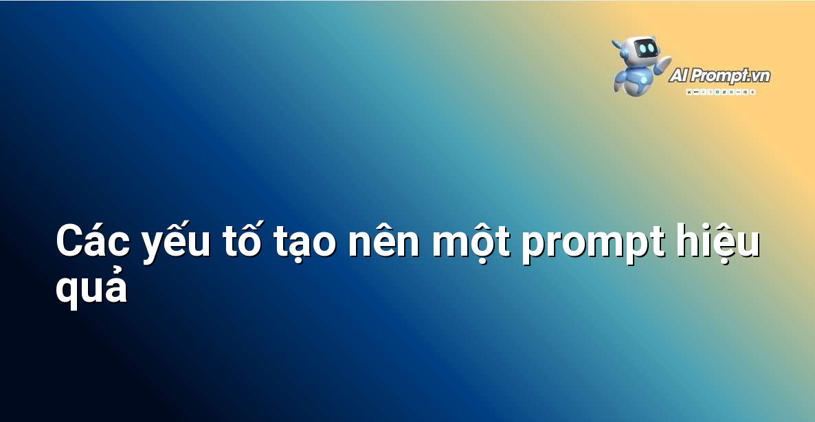 Cách Sử Dụng ChatGPT Hiệu Quả Cho Người Mới Bắt Đầu: Hướng Dẫn Chi Tiết Từ Chuyên Gia 4 Biểu đồ hoặc hình ảnh minh họa các yếu tố của prompt hiệu quả như rõ ràng, cụ thể, vai trò, định dạng