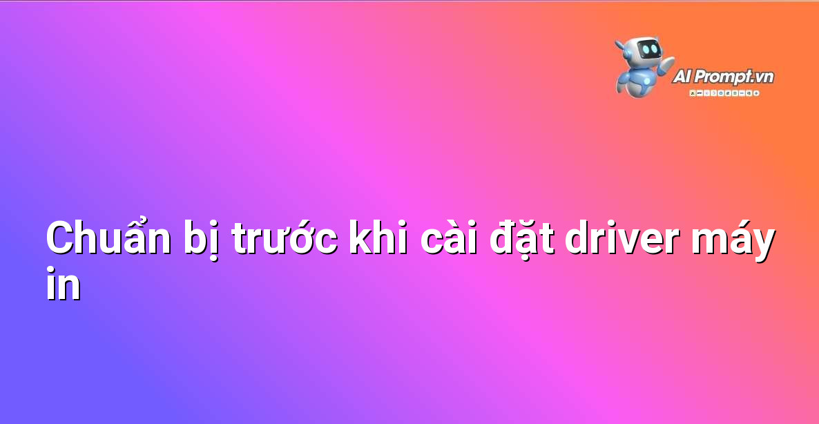 Hướng Dẫn Cài Đặt Driver Máy In Canon LBP2900 Chuyên Nghiệp Cho Người Mới Bắt Đầu 3 Hình ảnh các vật dụng cần chuẩn bị: máy tính, máy in, cáp USB, đĩa driver