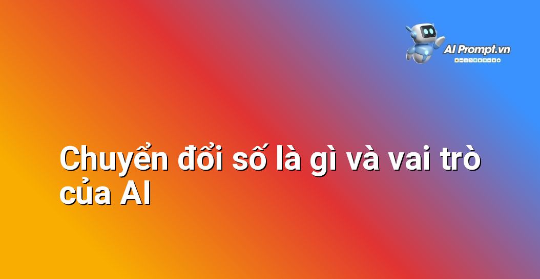 Dịch Vụ Chuyển Đổi Số Kết Hợp AI: Kim Chỉ Nam Cho Người Mới Bắt Đầu 2 Minh họa khái niệm chuyển đổi số với các biểu tượng công nghệ và AI, thể hiện sự tích hợp và tối ưu hóa quy trình doanh nghiệp