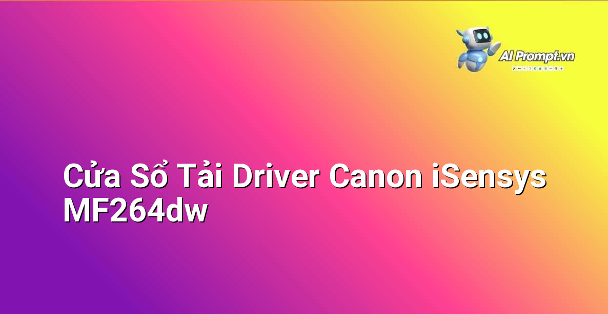 Minh họa trang tải driver trên website Canon, làm nổi bật nút "Download" và các mục chọn hệ điều hành