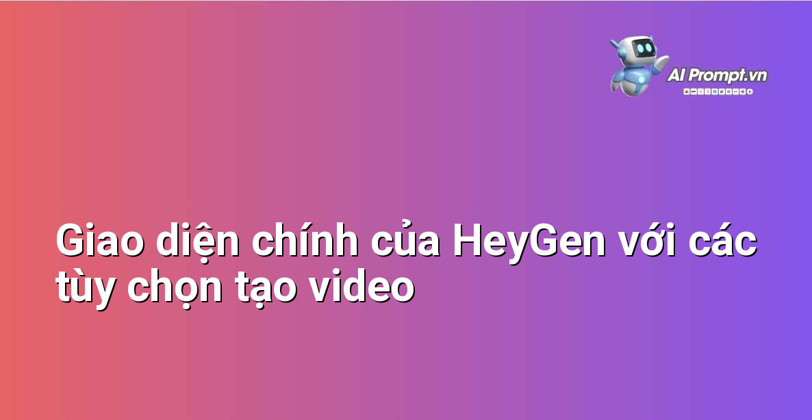 HeyGen Là Gì? Hướng Dẫn Chi Tiết Cho Người Mới Bắt Đầu 2 Giao diện người dùng của nền tảng HeyGen cho phép tạo video AI với các mẫu và công cụ chỉnh sửa