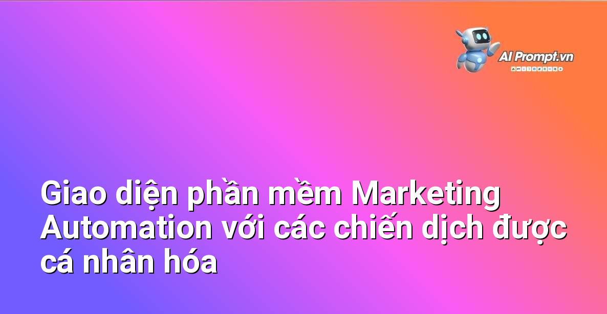 Giao diện phần mềm cho thấy các chiến dịch email tự động được cá nhân hóa theo hành vi người dùng.