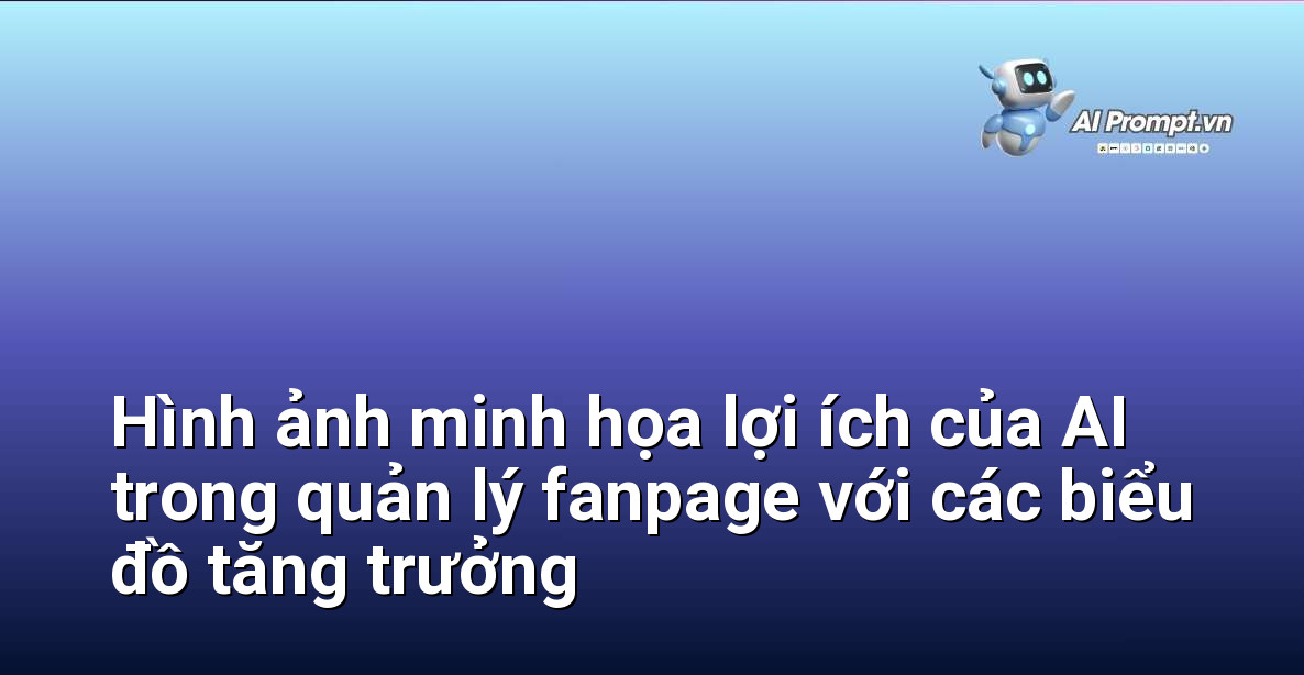 Biểu đồ cho thấy sự tăng trưởng về tương tác, lượt tiếp cận và doanh thu sau khi áp dụng AI vào quản lý fanpage