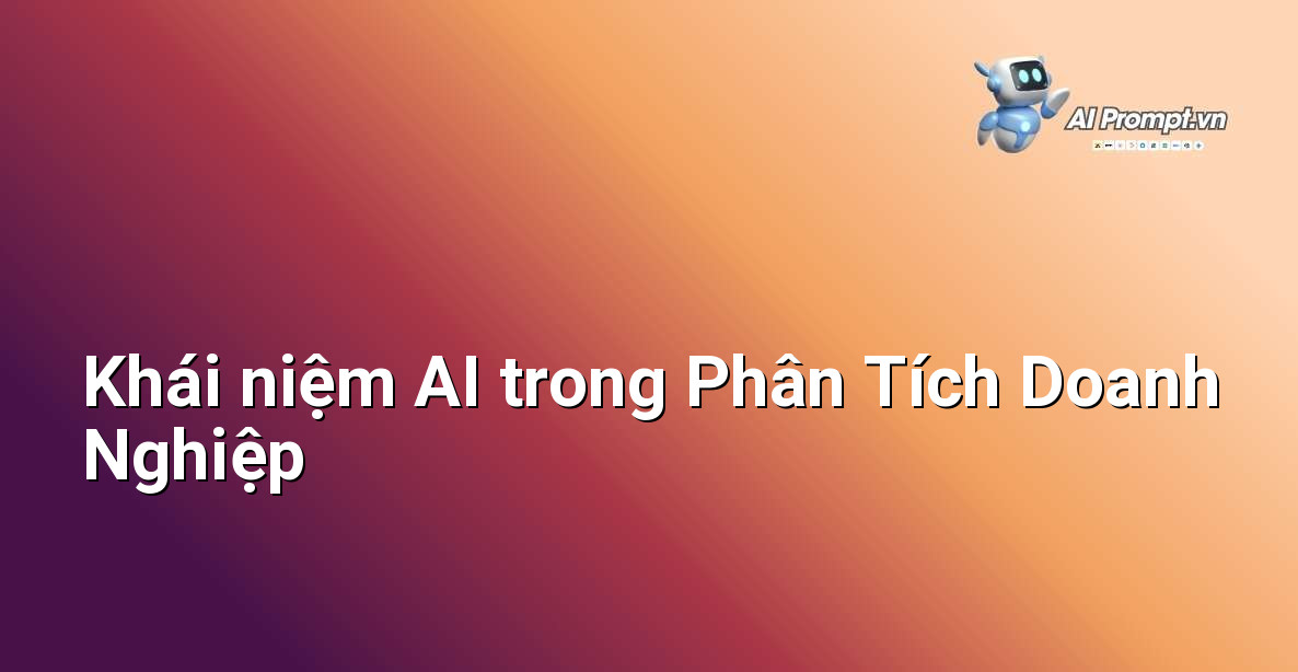 Dịch Vụ Phân Tích Doanh Nghiệp AI: Chìa Khóa Mở Lối Thành Công cho Người Mới Bắt Đầu 2 Hình ảnh minh họa khái niệm Trí Tuệ Nhân Tạo (AI) được ứng dụng trong lĩnh vực phân tích dữ liệu kinh doanh, với các biểu tượng về dữ liệu, thuật toán và biểu đồ.