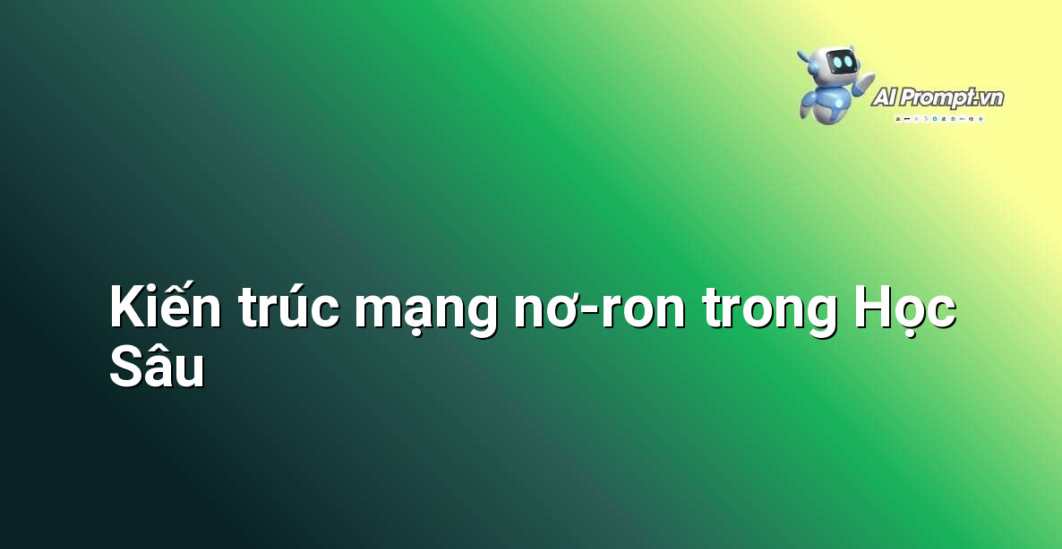 Lộ trình Học AI Toàn Diện Cho Người Mới Bắt Đầu: Từ Zero Đến Lập Trình Viên AI 5 Hình ảnh minh họa kiến trúc mạng nơ-ron tích chập (CNN) và mạng nơ-ron hồi tiếp (RNN) với các lớp kết nối
