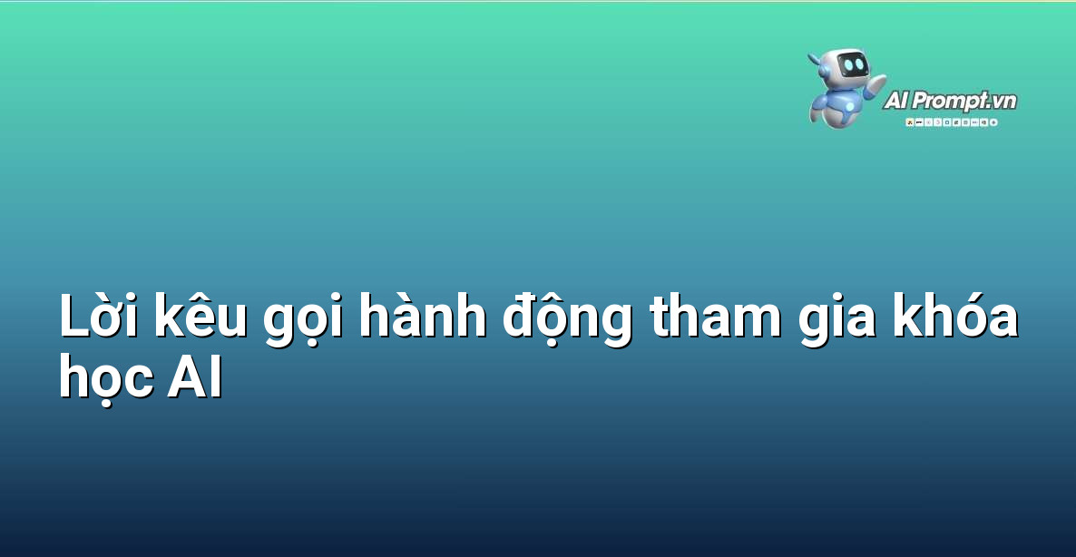 Nút CTA nổi bật với dòng chữ "Bắt đầu hành trình kiếm tiền với AI ngay!"