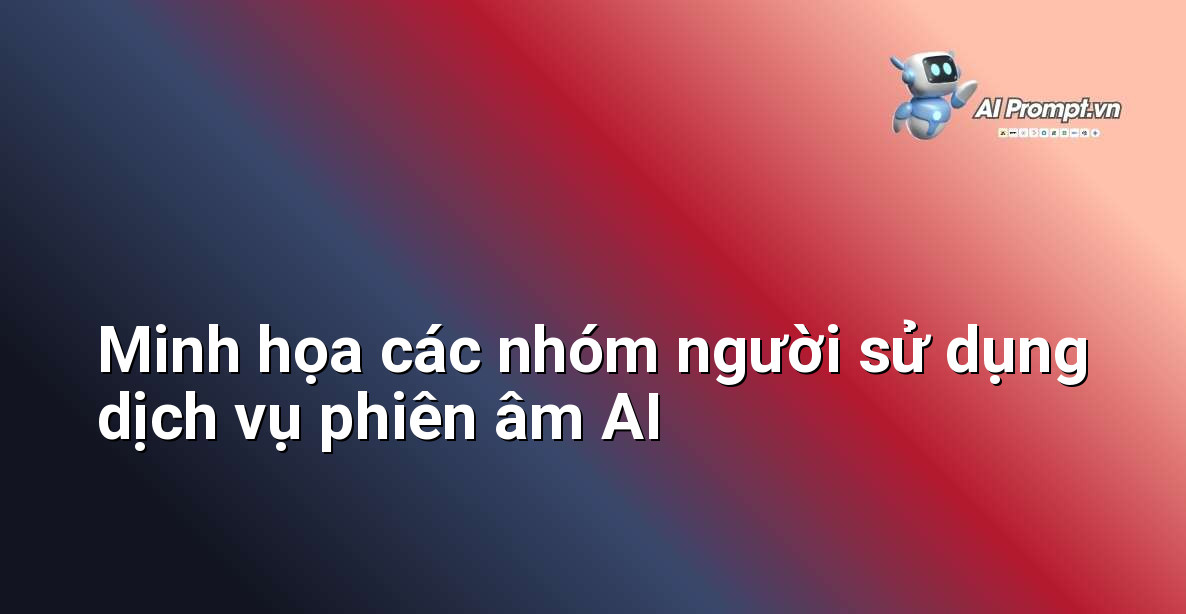 Hình ảnh đồ họa với các biểu tượng đại diện cho các nhóm người dùng khác nhau như doanh nghiệp, nhà báo, sinh viên, bác sĩ, luật sư đang sử dụng công cụ phiên âm AI