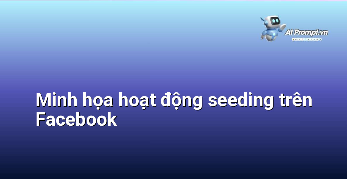 Biểu đồ thể hiện sự gia tăng tương tác sau khi seeding bài viết Facebook