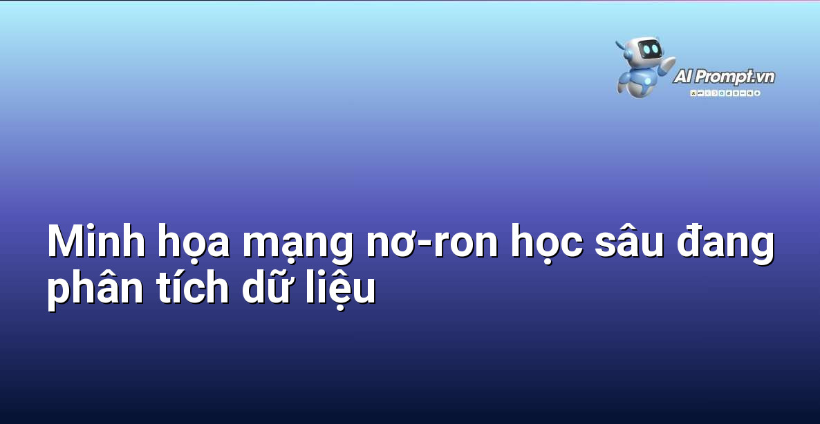 AI Phân Tích Hành Trình Khách Hàng Là Gì: Hướng Dẫn Cho Người Mới Bắt Đầu 5 Một hình ảnh minh họa cấu trúc của một mạng nơ-ron sâu với nhiều lớp, tượng trưng cho khả năng phân tích phức tạp của AI