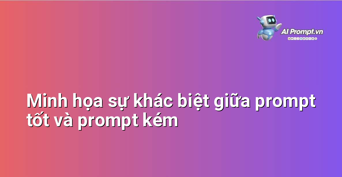 Dịch Vụ Nâng Cấp Prompt: Hướng Dẫn Chi Tiết Giúp AI Hiểu Bạn Như Chuyên Gia 2 Hình ảnh minh họa hai ô văn bản, một bên là prompt đơn giản và bên kia là prompt chi tiết, với hai kết quả AI tương ứng hiển thị bên cạnh, thể hiện sự vượt trội của prompt chi tiết trong việc mang lại kết quả mong muốn.