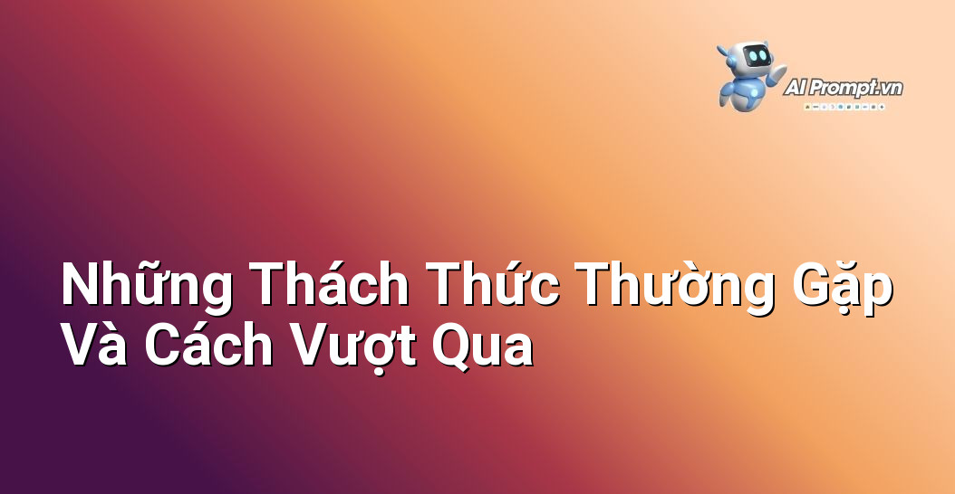 Dịch Vụ AI Kèm Đào Tạo Đội Ngũ: Chìa Khóa Cho Doanh Nghiệp Thời Đại Số 5 Biểu đồ hoặc infographic trình bày các thách thức phổ biến khi triển khai dịch vụ AI và đào tạo đội ngũ, cùng với các giải pháp đề xuất để vượt qua, ví dụ: thiếu kỹ năng, kháng cự thay đổi, chi phí cao