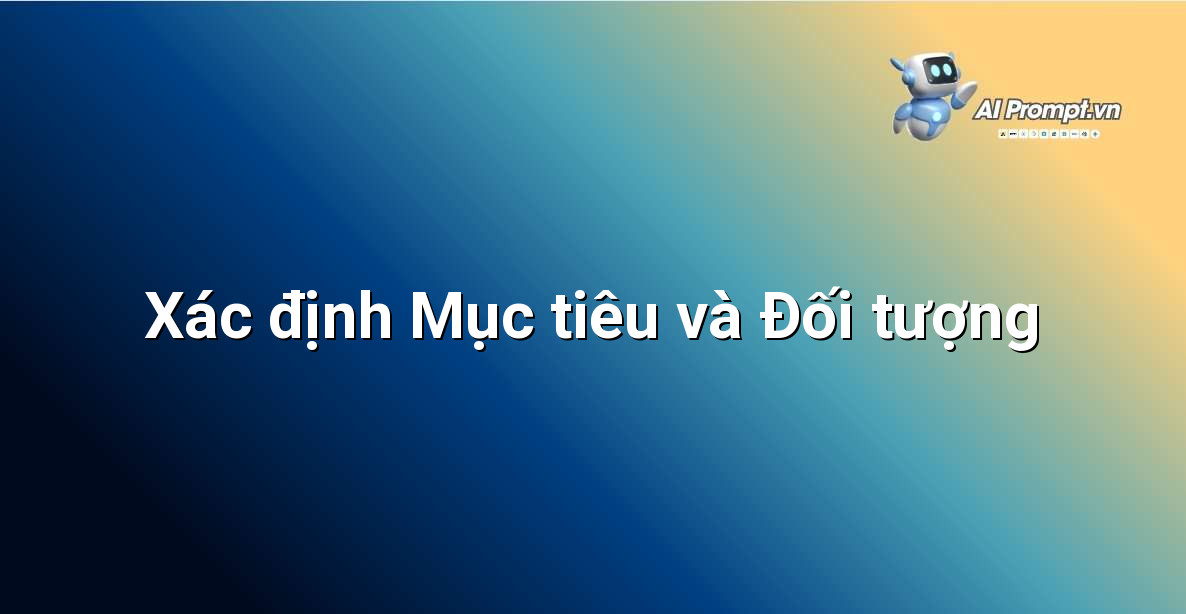 Hình ảnh minh họa việc phân tích chân dung khách hàng mục tiêu và đặt ra các mục tiêu marketing.
